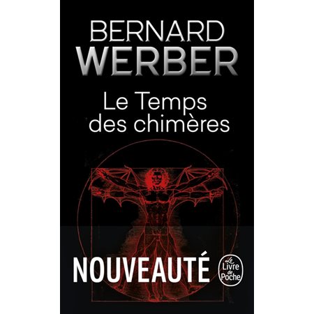 Le temps des chimères (FP) : Le Livre de poche. Science-fiction : SCF