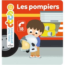 Les pompiers : Mes tout premiers docs : Couverture rigide