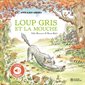 Loup gris et la mouche : Mon petit livre sonore : Livre cartonné