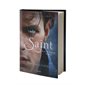 Saint : Croire, vaincre, sauver : Édition reliée : 12-14
