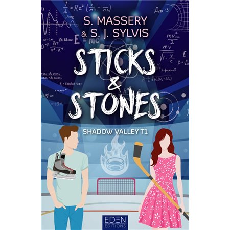 Shadow Valley T.01 : Sticks & stones