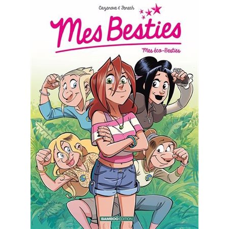 Mes Besties T.14 : Mes éco-besties : Bande dessinée