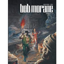 Bob Morane : l'intégrale T.13