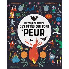 Un tour du monde des fêtes qui font peur : Présentation de 21 fêtes et festivals mondiaux honorant les esprits comme Halloween, Setsubun, Correfoc, Awuru Odo, Chuseok, Mari Lwyd, Khamis al-amwat, Mat