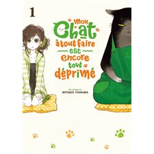 Mon chat à tout faire est encore tout déprimé T.01 : Manga : ADO : SHONEN