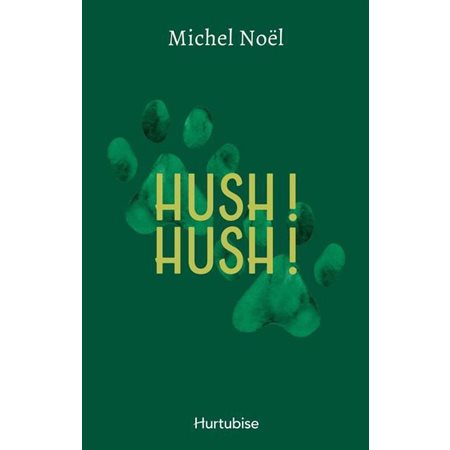 Hush ! Hush ! : Nouvelle édition 2024 ; 12-14