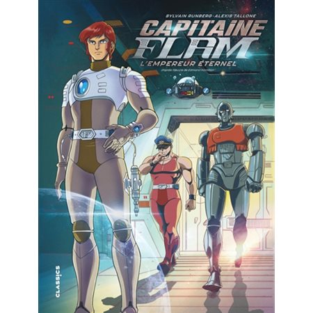 Capitaine Flam : L'empereur éternel : Classics : Bande dessinée