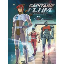 Capitaine Flam : L'empereur éternel : Classics : Bande dessinée