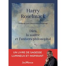 Dieu, la source et l'univers philosophal