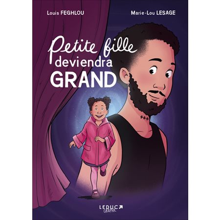 Petite fille deviendra grand : Leduc graphic : Bande dessinée