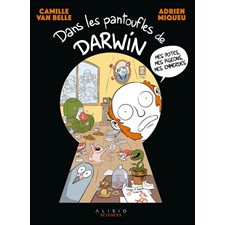 Dans les pantoufles de Darwin : Sciences : Bande dessinée