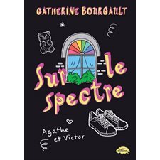 Sur le spectre T.01 : Agathe et Victor : 9-11