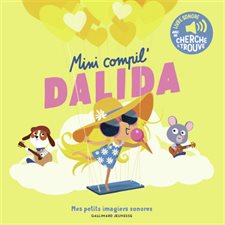 Mini compil' Dalida : Ma mini compil : Livre sonore : Livre cartonné