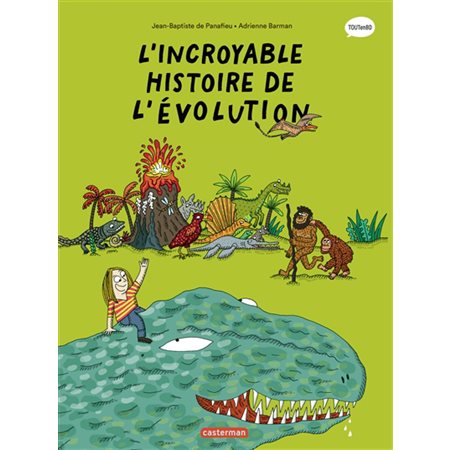 L'incroyable histoire de l'évolution : Les sciences en BD : Bande dessinée