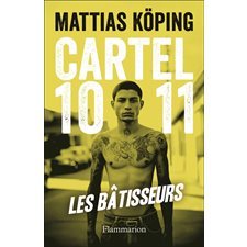 Cartel 1011 T.01 : Les bâtisseurs : SPS