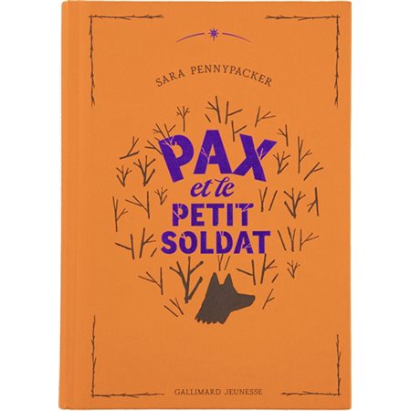 Pax et le petit soldat (FP) : Folio junior : Édition collector : 9-11