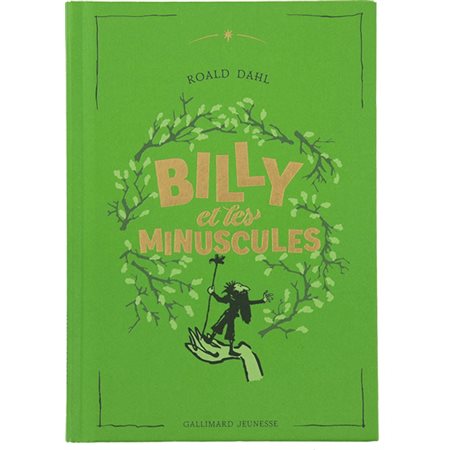 Billy et les minuscules (FP) : Folio cadet. Premiers romans : Édition collector : 6-8