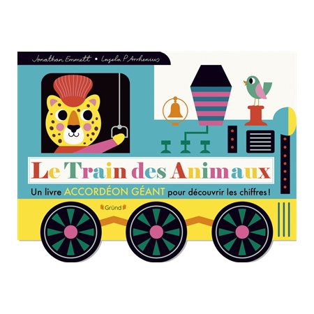 Le train des animaux : Un livre accordéon géant pour découvrir les chiffres ! : Livre cartonné