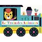 Le train des animaux : Un livre accordéon géant pour découvrir les chiffres ! : Livre cartonné