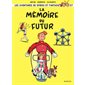 Spirou et Fantasio T.57 : La mémoire du futur : Bande dessinée