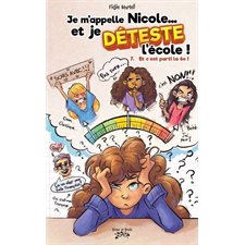 Je m'appelle Nicole … et je déteste l'école ! T.07 : Et c'est parti La 6e ! : 9-11