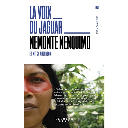 La voix du jaguar : L'engagée