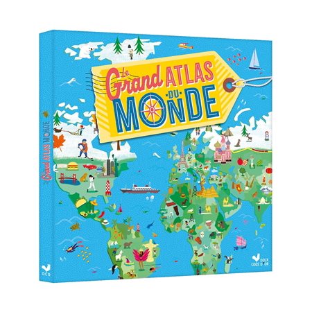 Le grand atlas du monde