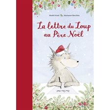 La lettre du Loup au Père Noël : Couverture rigide