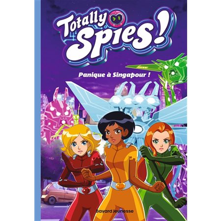 Totally Spies ! T.04 : Panique à Singapour ! : 6-8