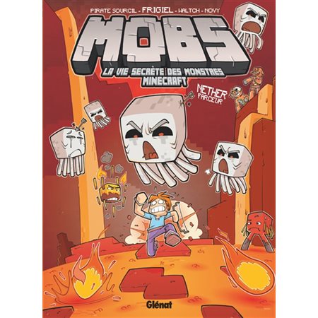 Mobs T.04 : Nether farceur : Bande dessinée