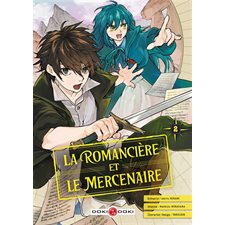 La romancière et le mercenaire T.02 : Manga : ADO : SHONEN