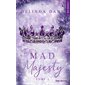 Mad majesty T.01 : NR