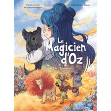 Le magicien d'Oz T.01 : La Cité d'Emeraude : Bande dessinée