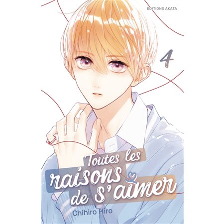 Toutes les raisons de s'aimer T.04 : Manga : ADO : SHOJO