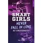 Smart girls never fall in love at university (FP) : NR