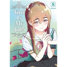 Yuri is my job!, T.08 : Manga : Shonen : ADO