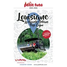 Louisiane, La Nouvelle-Orléans, Pays cajun : 2025-2026 (Petit futé) : Petit futé. Country guide