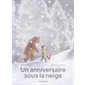 Un anniversaire sous la neige : Couverture rigide