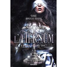 Le royaume de Vincula T.02 : L'aeternum : FAN : PAV