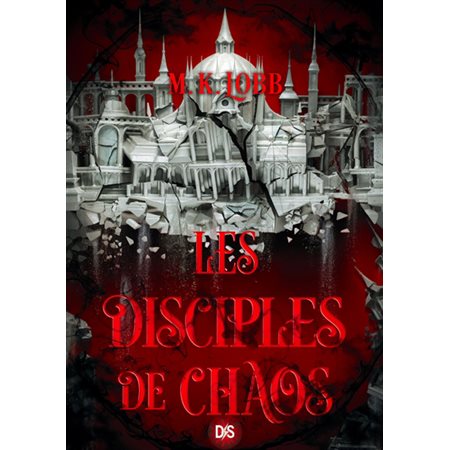 Les sept Saints sans visage T.02 : Les disciples du chaos : 12-14