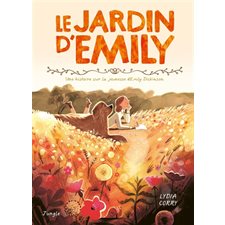 Le jardin d'Emily : Une histoire sur la jeunesse d'Emily Dickinson : Bande dessinée