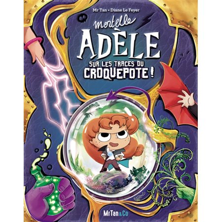 Mortelle Adèle sur les traces du Croquepote ! : Bande dessinée