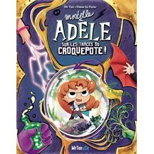 Mortelle Adèle sur les traces du Croquepote ! : Bande dessinée