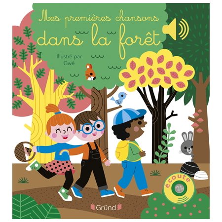 Mes premières chansons dans la forêt : Livre sonore : Livre cartonné