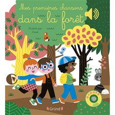 Mes premières chansons dans la forêt : Livre sonore : Livre cartonné