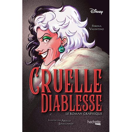 Cruelle diablesse : Le roman graphique : Bande dessinée