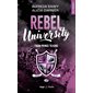 Rebel university T.02 (FP) : From prince to king : NR