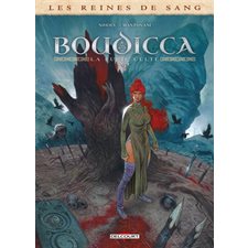 Boudicca, la furie celte T.02 : Les reines de sang : Bande dessinée