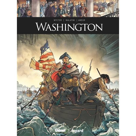 George Washington : Ils ont fait l'histoire : Bande dessinée