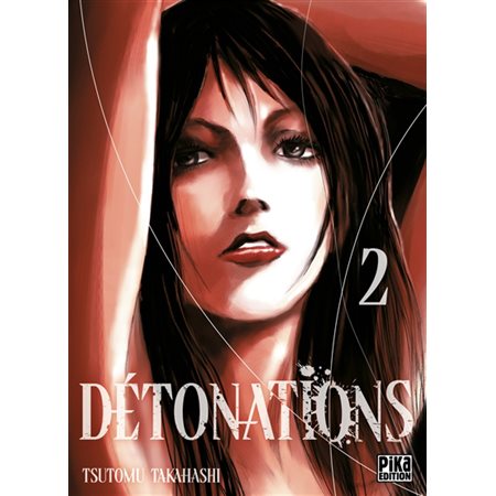 Détonations T.02 : Manga : ADT : SEINEN